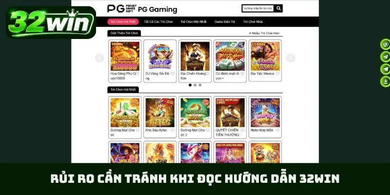 Rủi ro cần tránh khi đọc hướng dẫn 32WIN